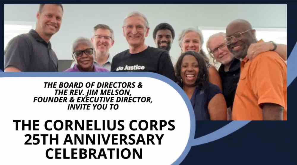The Cornelius Corps 25th Anniversary Celebration